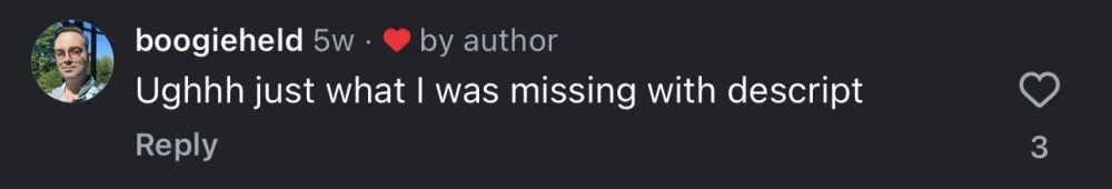 Ughhh just what I was missing with descript